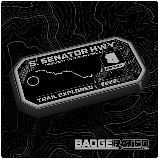 S. Senator Hwy Trail Badge (Prescott to Crown King, AZ)