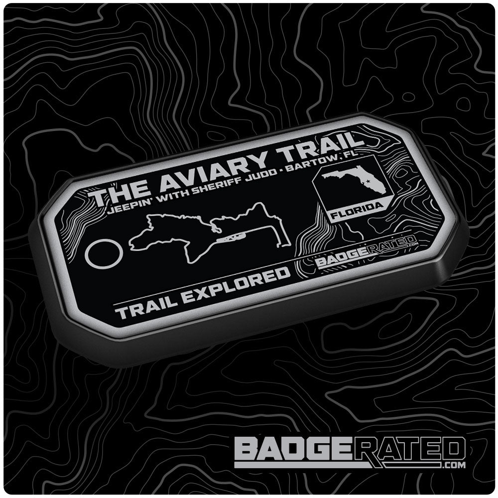 The Aviary Trail Badge (Jeepin' With Judd - Bartow, FL)
