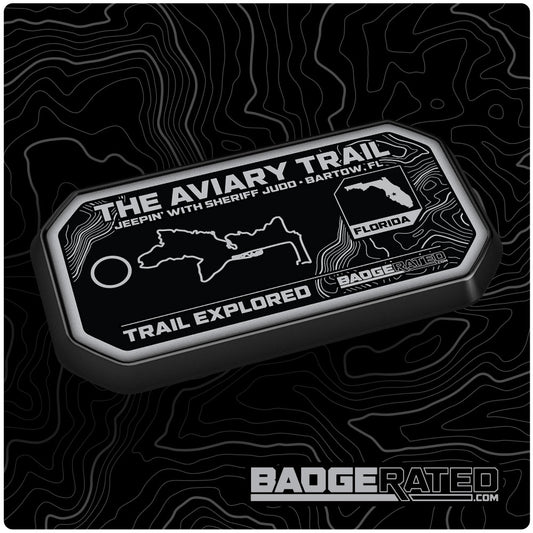 The Aviary Trail Badge (Jeepin' With Judd - Bartow, FL)