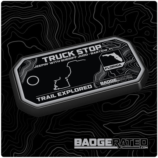 Truck Stop Trail Badge (Jeepin' With Judd - Bartow, FL)