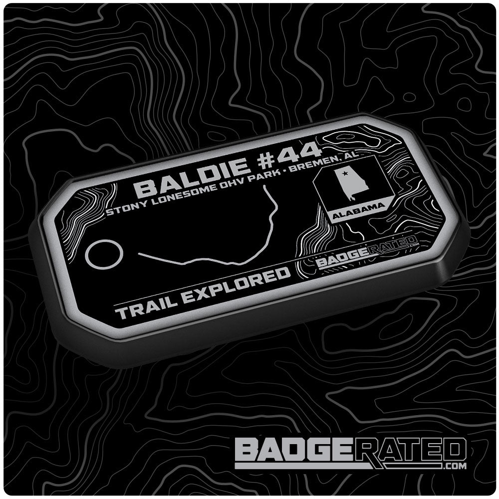 Baldie #44 Trail badge (Stony Lonesome OHV Park / Bremen, AL)