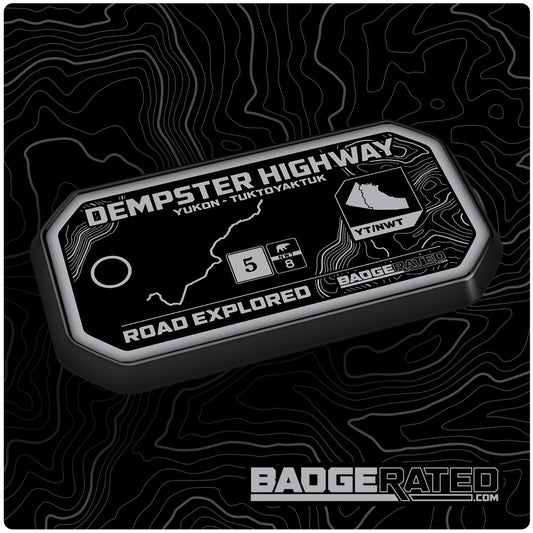 Dempster Highway Road Badge (Yukon - Tuktoayaktuk, Yukon/Northwest Territories, Canada)