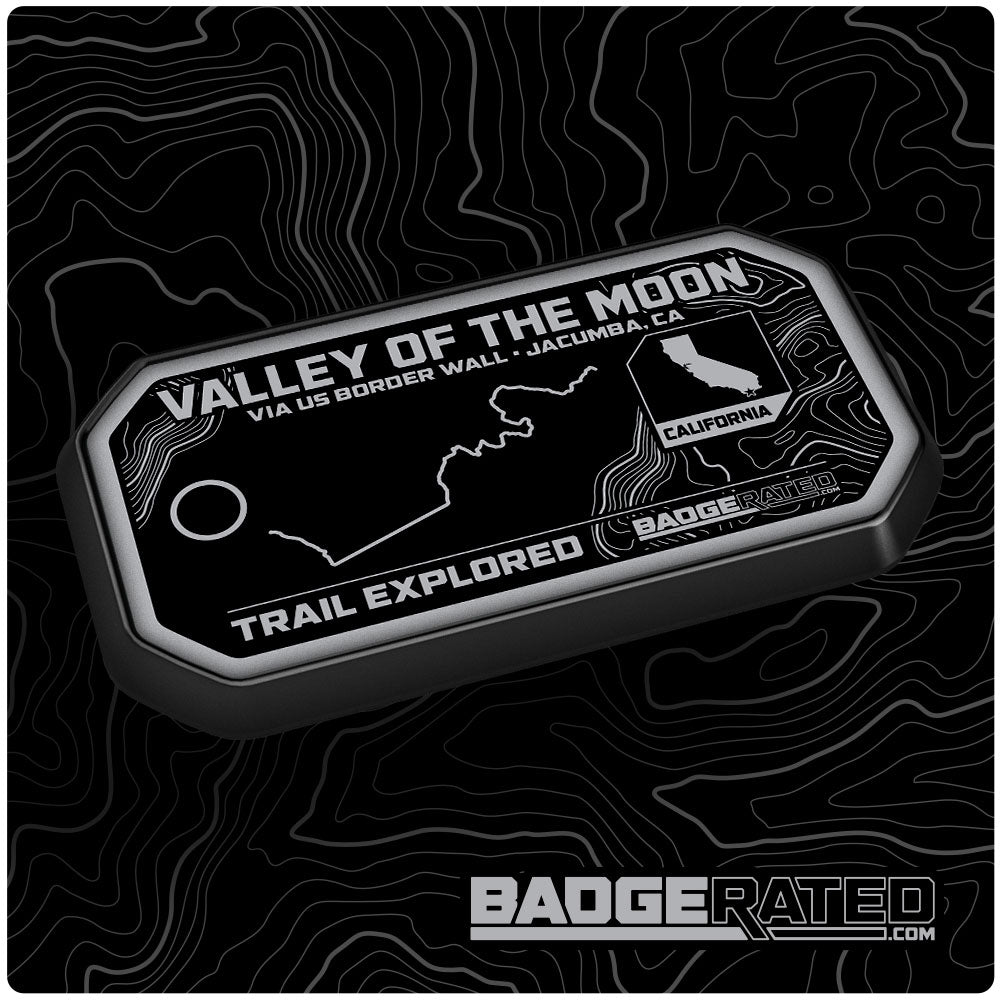 Valley of the Moon Trail Badge (Via US Border Wall - Jacumba, CA)