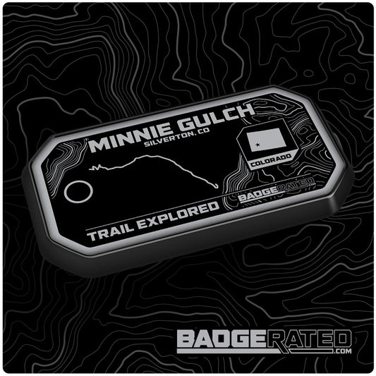 Minnie Gulch Trail Badge (Silverton, CO)