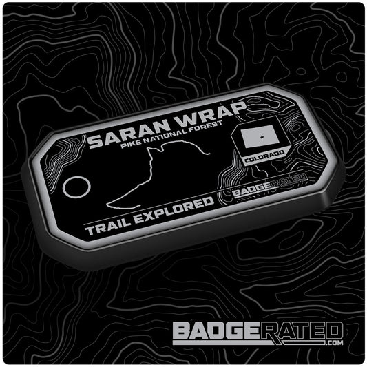 Saran Wrap Trail Badge (Pike National Forest, CO)