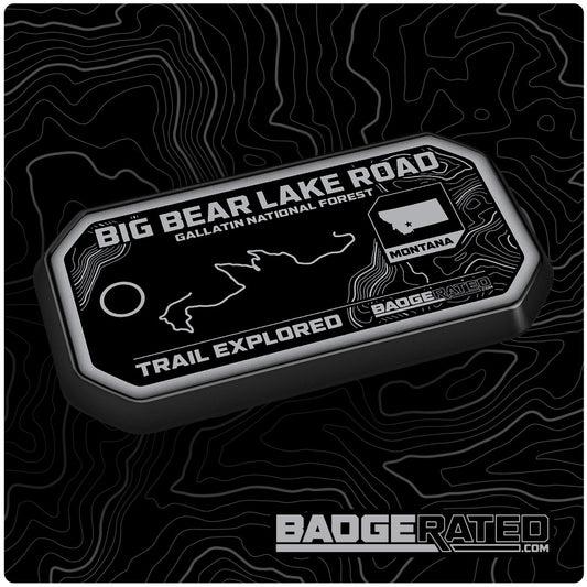 Big Bear Lake Road Trail Badge (Gallatin National Forest, MT)