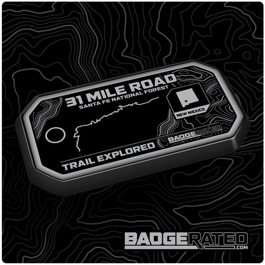 31 Mile Road Trail Badge (Santa Fe National Forest, NM)