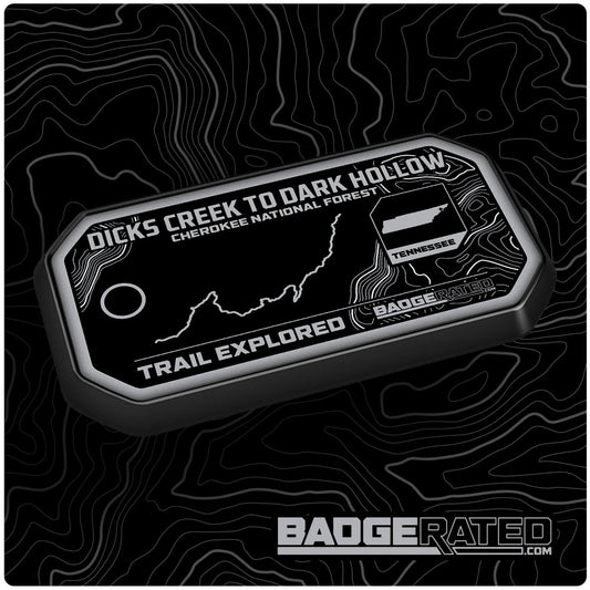 Dicks Creek to Dark Hollow Trail Badge (Cherokee Nat'l Forest, TN)