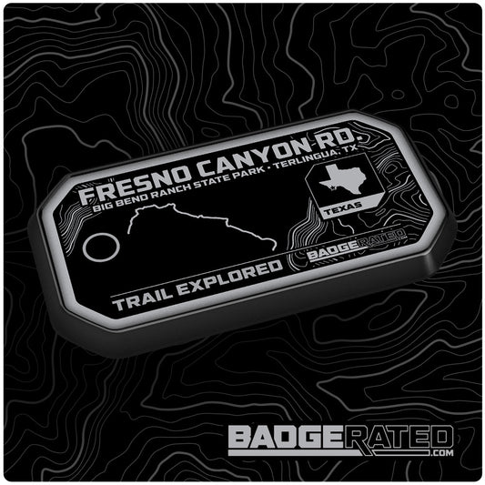 Fresno Canyon Trail Badge (Big Bend Ranch State Park / Terlingua, TX)
